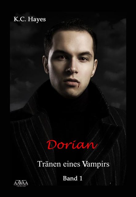 Dorian, Tränen eines Vampirs I, K.C. Hayes