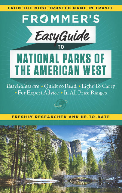 Frommer's EasyGuide to National Parks of the American West, Don Laine, Eric Peterson