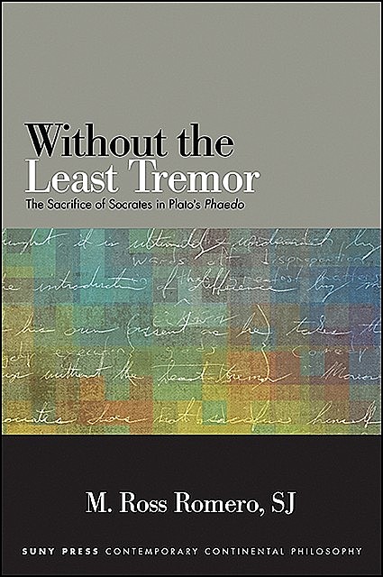 Without the Least Tremor, S.J., M. Ross Romero
