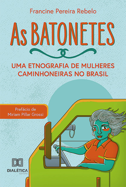 As batonetes, Francine Pereira Rebelo