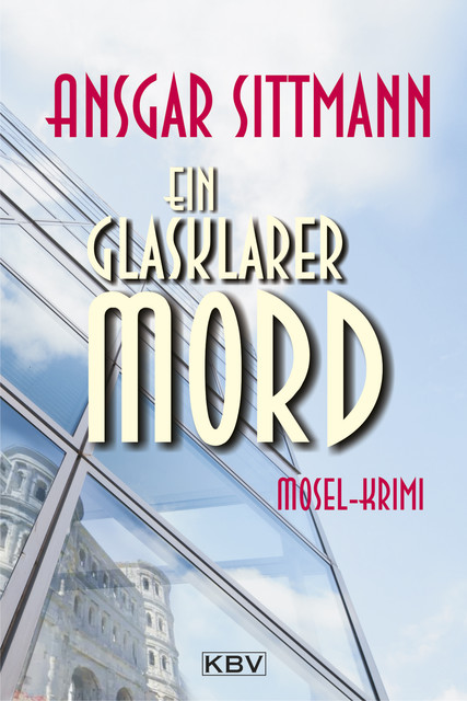 Ein glasklarer Mord, Ansgar Sittmann