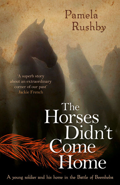 The Horses Didn't Come Home, Pamela Rushby