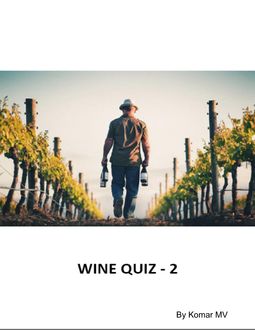 Wine Quiz – 2, Komar MV