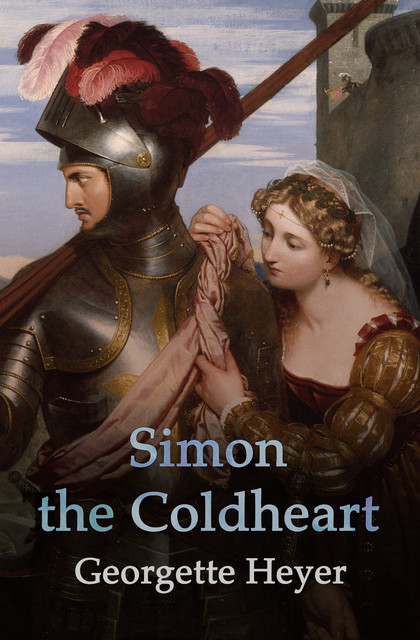Simon the Coldheart, Georgette Heyer