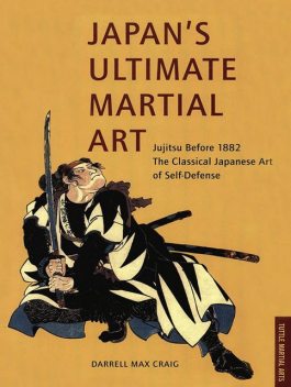 Japan's Ultimate Martial Art, Darrell Max Craig