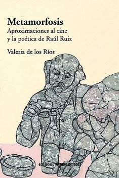 Metamorfosis, Valeria De los Ríos
