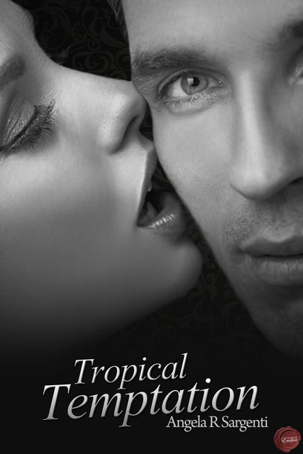 Tropical Temptation, Angela R. Sargenti