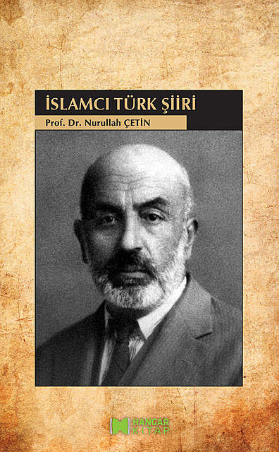 İslamcı Türk Şiiri, Nurullah Çetin