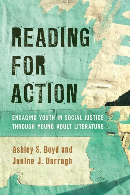 Reading for Action, Ashley S. Boyd, Janine J. Darragh