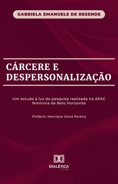 Cárcere e Despersonalização, Gabriela Emanuele de Resende