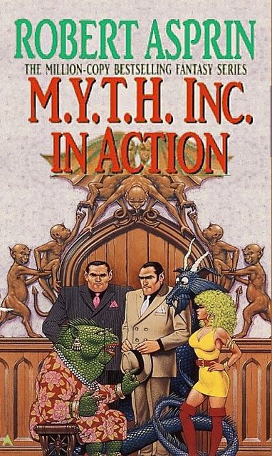 M.Y.T.H. Inc In Action, Robert Asprin