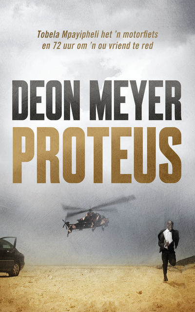 Proteus, Deon Meyer