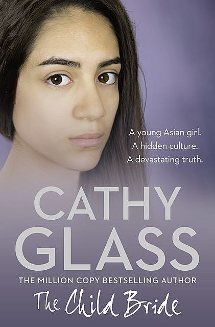 The Child Bride, Cathy Glass