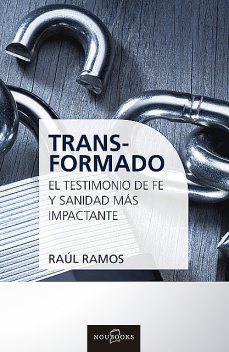 Transformado, Raul Ramos
