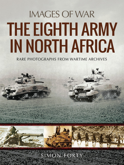 The Eighth Army in North Africa, Simon Forty