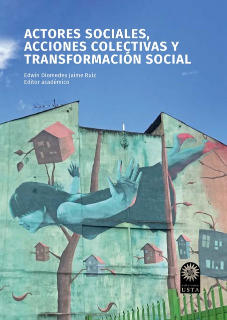Actores sociales, acciones colectivas y transformación social, Brayan Álvarez Valeria