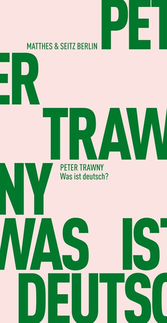 Was ist deutsch, Peter Trawny
