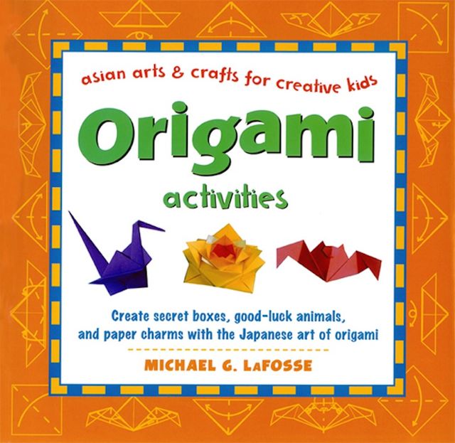 Origami Activities, Michael G. LaFosse