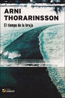 El Tiempo De La Bruja, Árni Thórarinsson