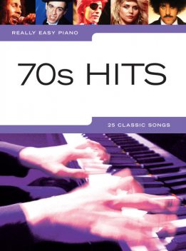 Really Easy Piano: 70s Hits, Wise Publications