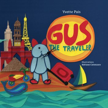 Gus the Traveler, Yvette Pais