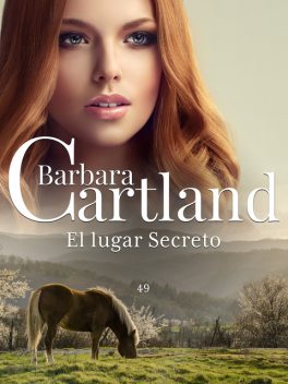 El lugar Secreto, Barbara Cartland