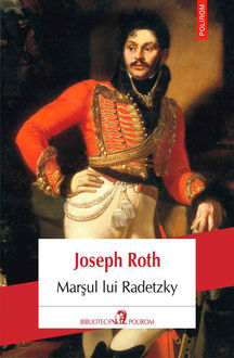 Marșul lui Radetzky, Joseph Roth