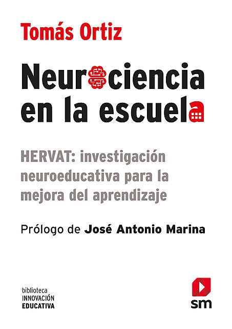Neurociencia en la escuela, Tomás Ortiz Alonso