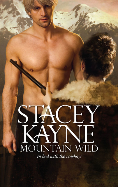 Mountain Wild, Stacey Kayne