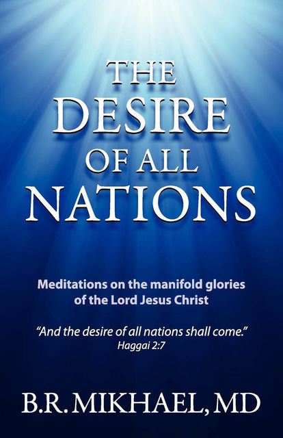 Desire Of All Nations, The, Boushra Mikhael