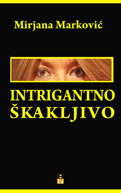 Intrigantno Skakljivo, Mirjana Markovic