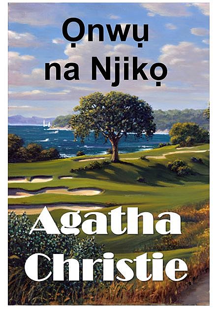 Ọnwụ na Njikọ, Agatha Christie