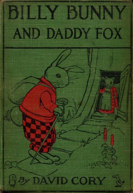 Billy Bunny and Daddy Fox, David Cory