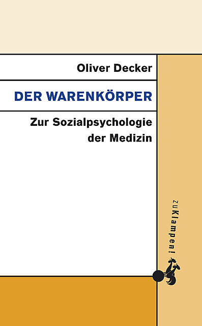 Der Warenkörper, Oliver Decker