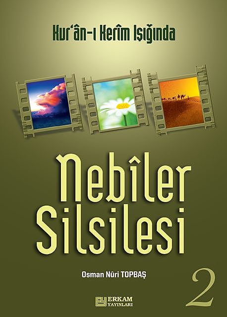 Nebiler Silsilesi – 2, Osman Nuri Topbaş