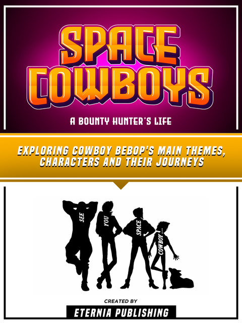 Space Cowboys, Eternia Publishing