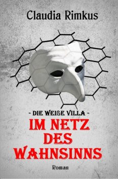 Die weiße Villa, Claudia Rimkus