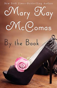 By the Book, Mary K McComas