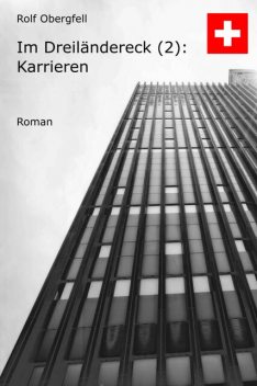 Karrieren, Rolf Obergfell