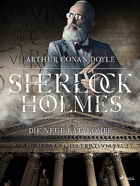Die neue Katakombe, Arthur Conan Doyle