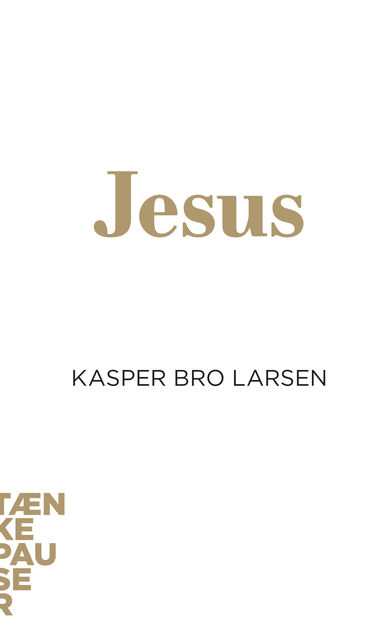 Jesus, Kasper Bro Larsen