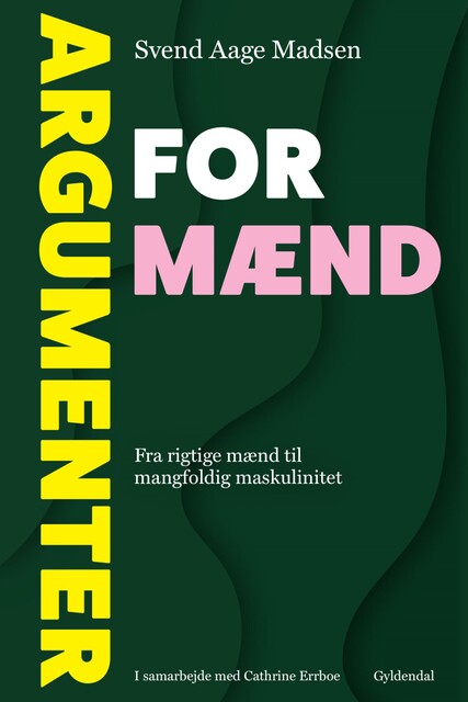 Argumenter for mænd, Svend Aage Madsen