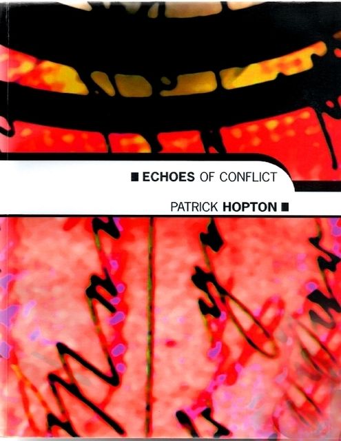 Echoes of Conflict, Patrick Hopton