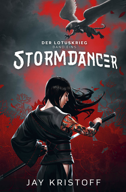 Der Lotuskrieg 1 – Stormdancer, Jay Kristoff