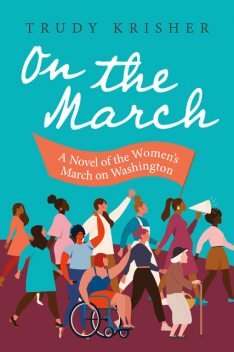 ON THE MARCH, Trudy Krisher