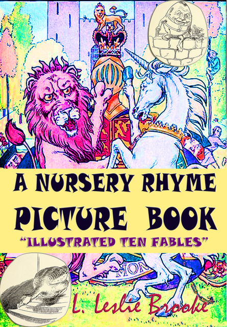 A Nursery Rhyme Picture Book, Leonard Brooke