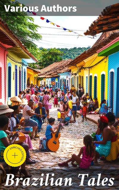 Brazilian Tales, Medeiros e Albuquerque, Machado De Assis, Carmen Dolores, Henrique Coelho Netto