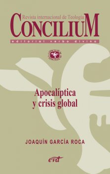 Apocalíptica y crisis global. Concilium 356, Joaquín García Roca