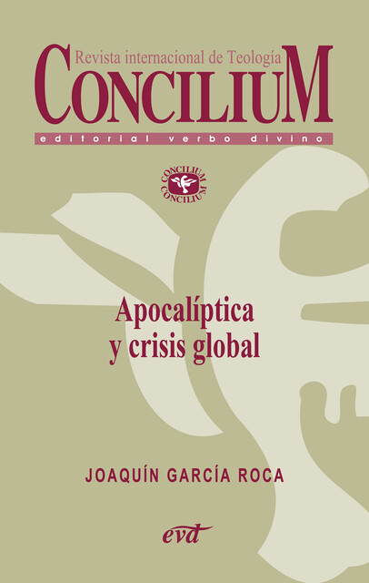 Apocalíptica y crisis global. Concilium 356, Joaquín García Roca