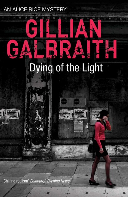 Dying of the Light, Gillian Galbraith